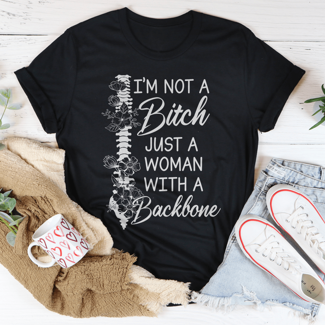 I'm A Woman With A Backbone Tee